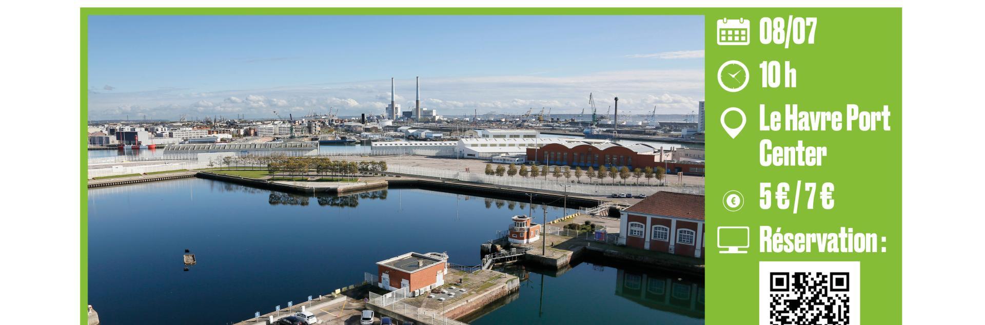 Randonnée portuaire : Regards croisés sur le paysage portuaire du Havre - LH Port Center
