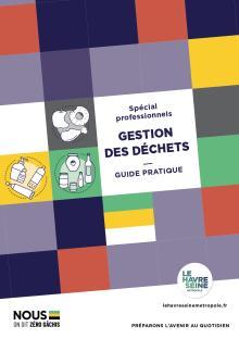 Guide pratique de gestion des déchets professionnels