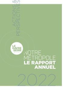 Rapport annuel d'activité 2022 - Le Havre Seine Métropole